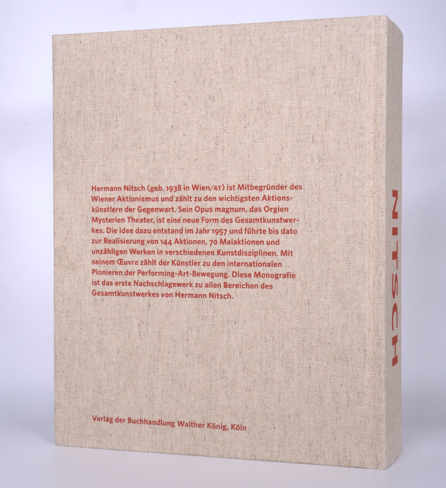 Hermann Nitsch. The Gesamtkunstwerk of the Orgien Mysterien Theater (English)