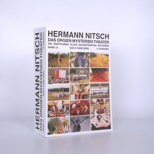 Hermann Nitsch. The Orgies Mysteries Theater, Scores of all performed actions, vol. 12 (German)